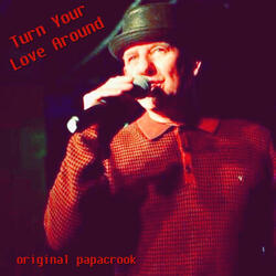 Turn Your Love Around