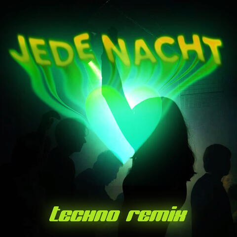 Jede Nacht - (Techno Version)