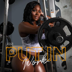 Put in Work
