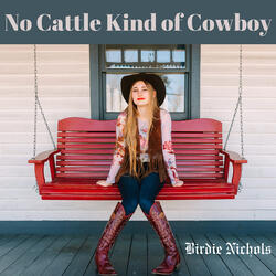 No Cattle Kind of Cowboy