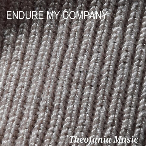Endure My Company