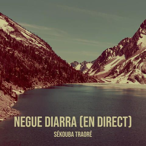 Negue Diarra (En Direct)