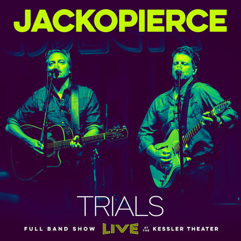 Trials (Live at the Kessler Theater)