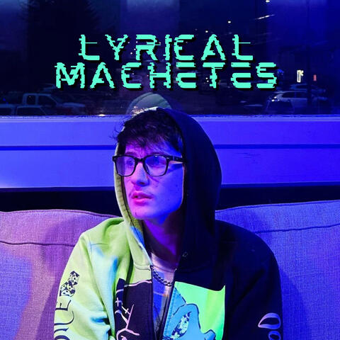 Lyrical Machete