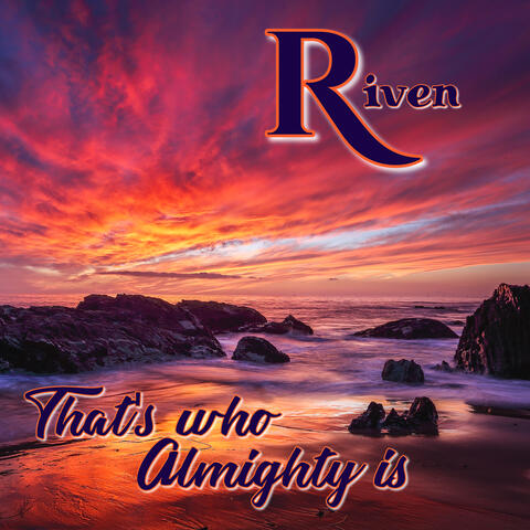 That’s Who Almighty Is