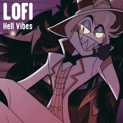 Hell's Greatest Dad but It's Lofi (Hazbin Hotel)