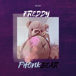 Freddy Phonkbear