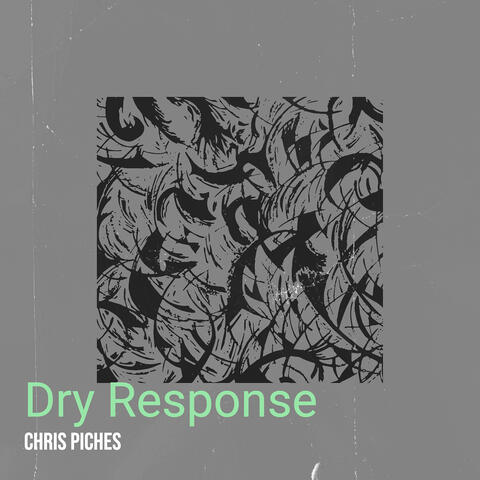 Dry Response