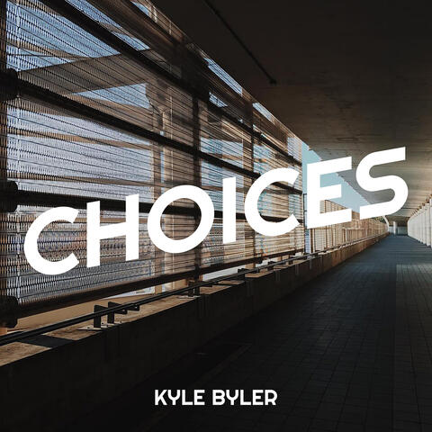 Choices