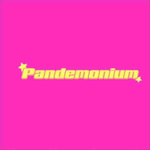 Pandemonium