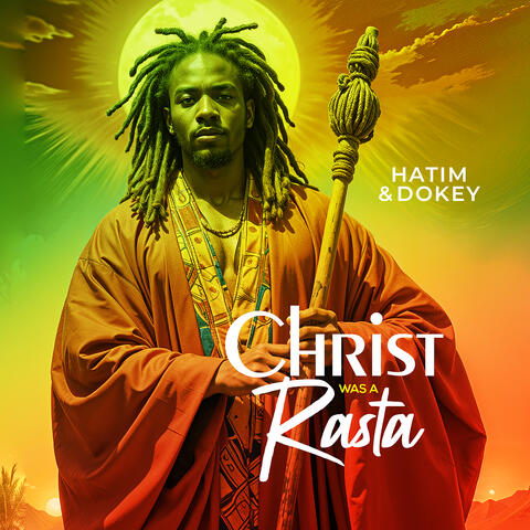 Christ Was a Rasta