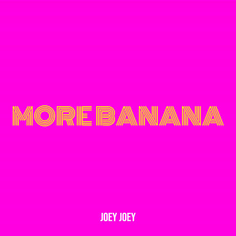 More Banana
