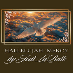 Halleluia Mercy