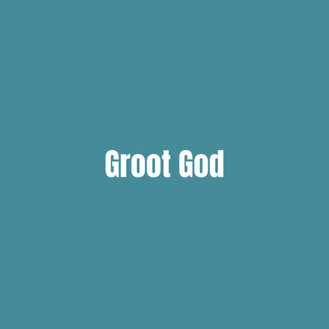 Groot God