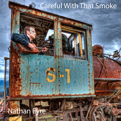 Careful With That Smoke