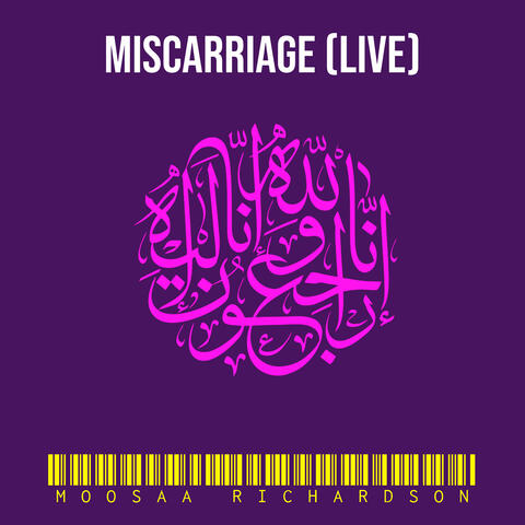Miscarriage (Live)