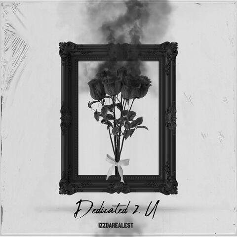 Dedicated 2 U