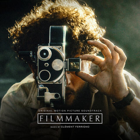 Filmmaker (Original Motion Picture Soundtrack)