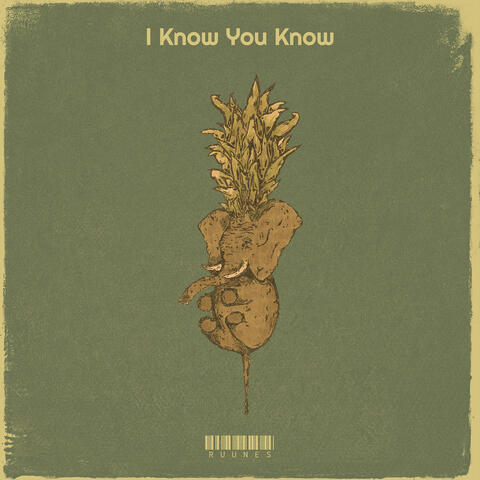 I Know You Know