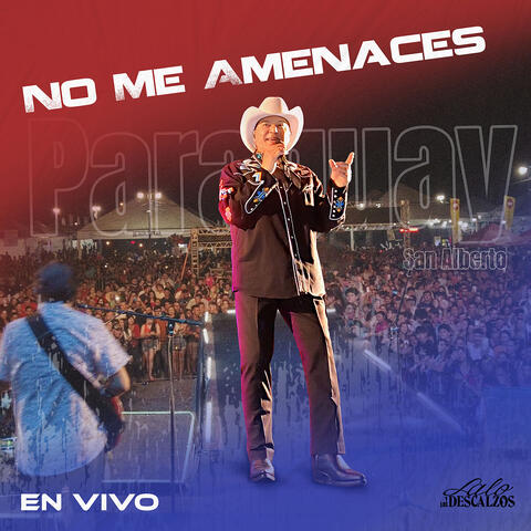 No Me Amenaces (En Vivo)