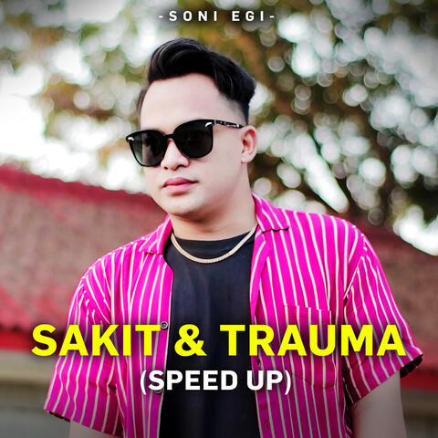 Sakit & Trauma Speed Up