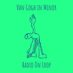 Van Gogh in Minor