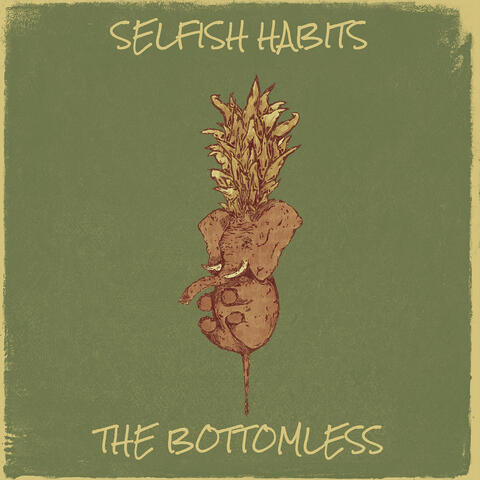 Selfish Habits