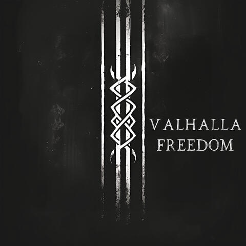 Valhalla. Freedom