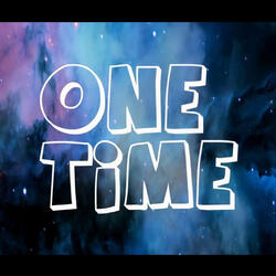 One Time
