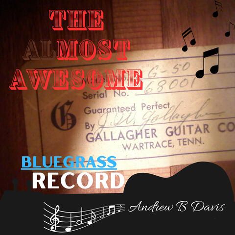 The Almost Awesome Bluegrass Record