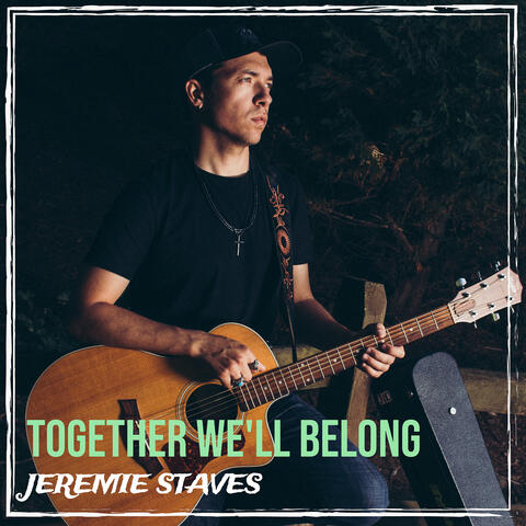 Together We'll Belong