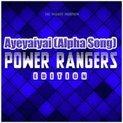 Ayeyaiyai (Alpha Song) [Reprise]