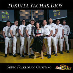 Tucuyta Yachak Dios