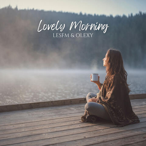 Lovely Morning