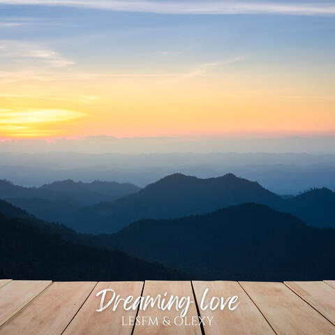 Dreaming Love