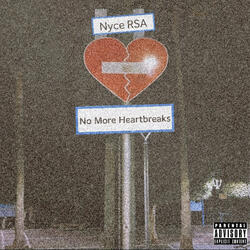 No More Heartbreaks