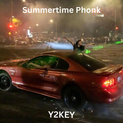 Summertime Phonk (Sped Up)