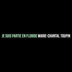 Je suis partie en Floride