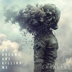 My Dreams Are Killing Me
