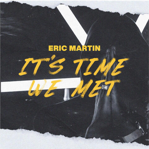 It's Time We Met