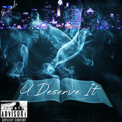U Deserve It