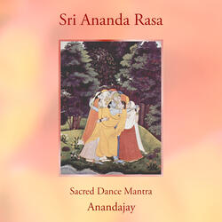 Sri Ananda Rasa Mantra