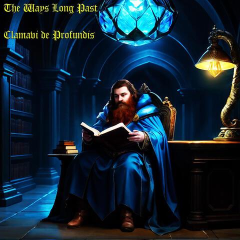 The Ways Long Past