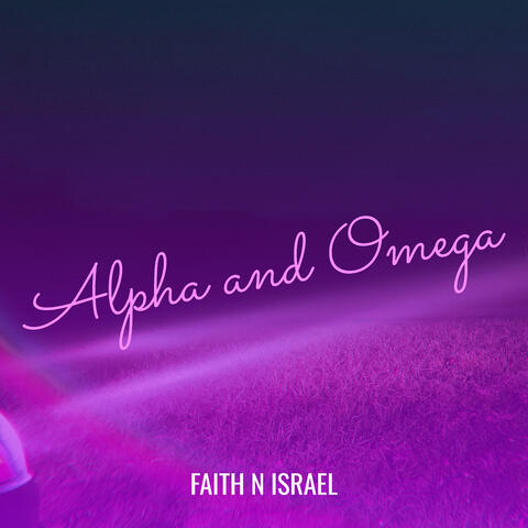 Alpha and Omega