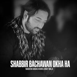 Shabbir Bachawan Okha Ha