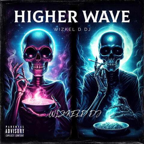 Higher Wave