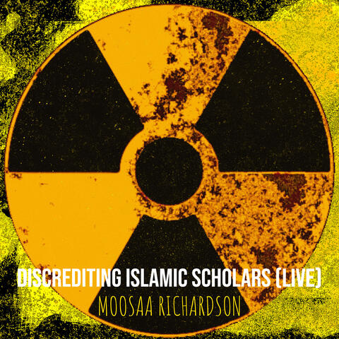 Discrediting Islamic Scholars (Live)