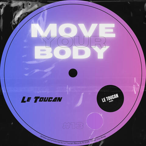 Move Your Body