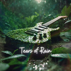 Tears of Rain