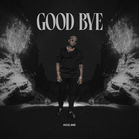 Good Bye